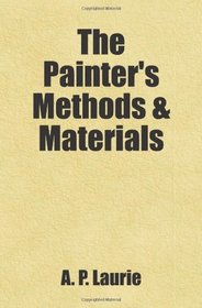 The Painter's Methods & Materials: Includes free bonus books.