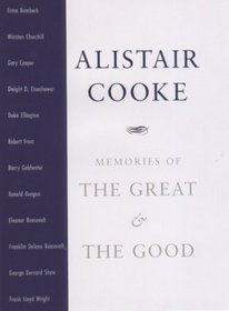 Memories of the Great and the Good