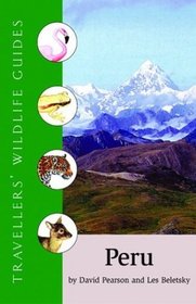 Peru (The Traveller's Wildlife Guides)