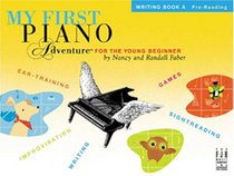 My First Piano Adventure, Writing Book A