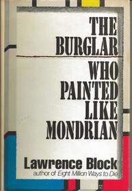 THE BURGLAR WHO PAINTED LIKE MONDRIAN