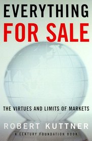 Everything for Sale : The Virtues and Limits of Markets