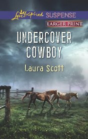 Undercover Cowboy (Love Inspired Suspense (Large Print))