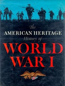 American Heritage History Of World War 1