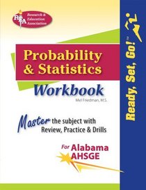 REA's Ready, Set, Go! Probability and Statistics AL AHSGE Wkbk (Test Preps)