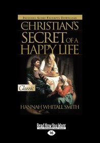 The Christians Secret of a Happy Life