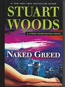 Naked Greed (Stone Barrington, Bk 34) (Large Print)