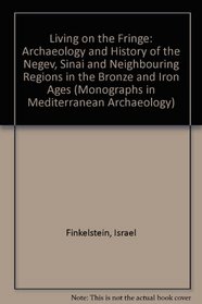 Living on the Fringe (Monographs in Mediterranean Archaeology)