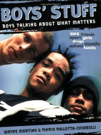 Boys' Stuff: Boys Talking About What Matters
