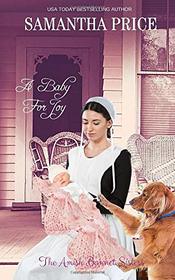 A Baby For Joy (Amish Bonnet Sisters, Bk 15)