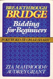 Breakthrough Bridge Bidding for Begin