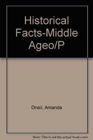 Historical Facts: The Middle Ages