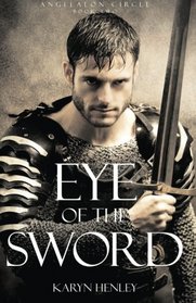 Eye of the Sword: Angelaeon Circle: Book Two