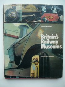 Britain's Railway Museums