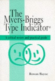 The Myers-Briggs Type Indicator: A Critical Review and Practical Guide (C  H S.)