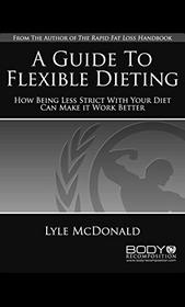 A Guide to Flexible Dieting