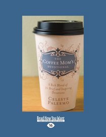 The Coffee Mom's Devotional