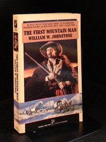 The First Mountain Man (First Mountain Man, Bk 1)