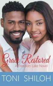 Grace Restored: A Freedom Lake Novel