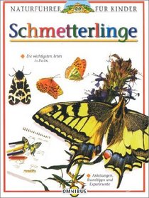 Naturfhrer fr Kinder. Schmetterlinge. ( Ab 10 J.).