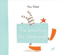 Me encantan las vacaciones (Spanish Edition)