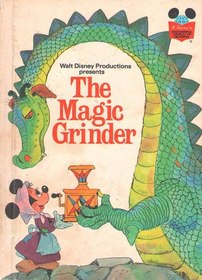 Walt Disney Productions presents The Magic Grinder (Disney's Wonderful World of Reading)