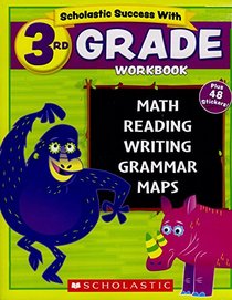 Scholastic - 3rd GRADE Workbook with Motivational Stickers (Scholastic Success With)