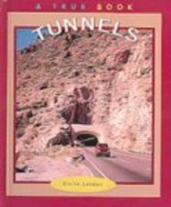 Tunnels (A True Book)