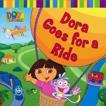 Dora Goes for a Ride (Dora the Explorer)