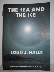 The Sea and the Ice: A Naturalist in Antarctica