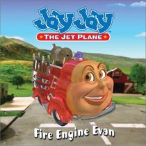 Fire Engine Evan (Jay Jay the Jet Plane)