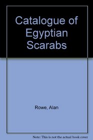 Catalogue of Egyptian Scarabs