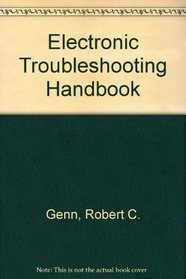 Electronic Troubleshooting Handbook (A Reward book)