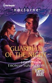Guardian of the Night (Vampire Moons, Bk 2) (Harlequin Nocturne, No 137)