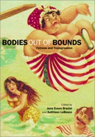 Bodies out of Bounds: Fatness and Transgression