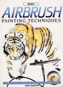 Basic Airbrush Painting Techniques: A Practical Guide to Creative Airbrushing