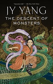 The Descent of Monsters (The Tensorate Series)