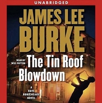 The Tin Roof Blowdown (Dave Robicheaux, Bk 16) (Audio CD) (Unabridged)