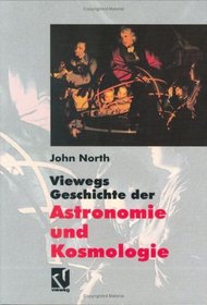 Viewegs Geschichte der Astronomie und Kosmologie (German Edition)