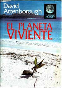 El Planeta Viviente/the Living Planet (Spanish Edition)