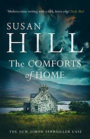 The Comforts of Home (Simon Serrailler, Bk 9)