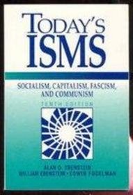 Today's ISMS: Socialism, Capitalism, Fascism and Communism