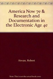 America Now 7e & Research and Documentation in the Electronic Age 4e