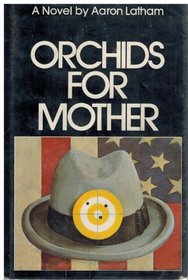 Orchids for Mother: A novel