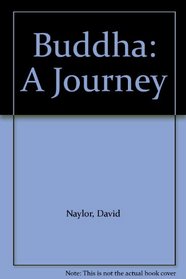 Buddha: A Journey