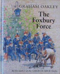 The Foxbury force