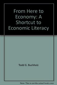 From Here to Economy: A Shortcut to Economic Literacy