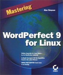 Mastering WordPerfect 9 for Linux
