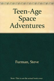 Teen-Age Space Adventures
