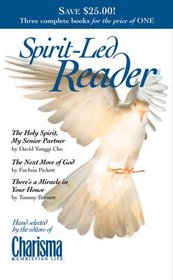 Spirit Led Reader: The Holy Spirit, My Senior Partner/the Next Move of God/There's a Miracle in Your House